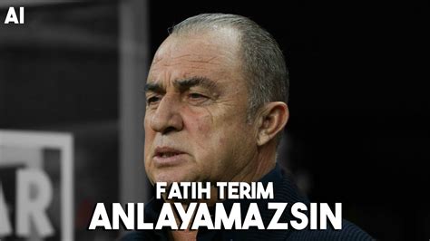 Fatih Terim Anlayamazsın Offical Video AI Cover YouTube Music