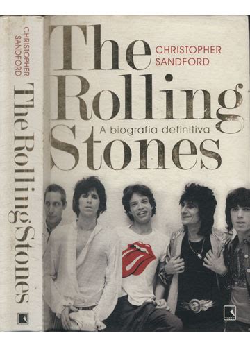 Sebo Do Messias Livro The Rolling Stones A Biografia Definitiva