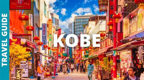 Kobe Japan Travel Guide 18 BEST Things To Do In Kobe YouTube