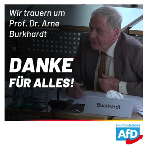 Wir Trauern Um Prof Dr Arne Burkhardt Danke F R Alles Afd