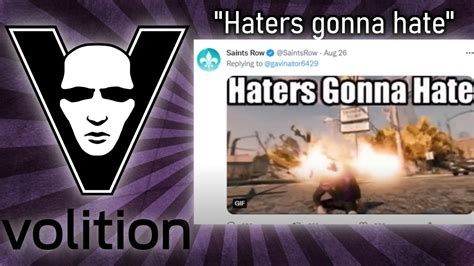 Volition Calls Us Haters YouTube