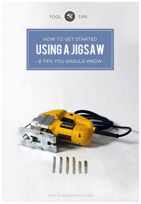 How To Use A Jigsaw Gray House Studio