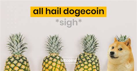 All Hail Dogecoin *Sigh*: The Meme Crypto Reaches 10th Place by Market ...