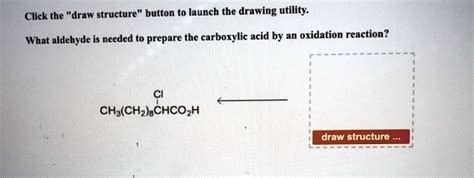 Solved Click The Draw Structure Button To Launch The Drawing Utility