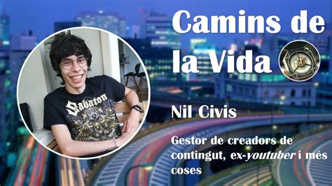 Camins De La Vida Nil Civis Gestor De Creadors De Contingut Ex