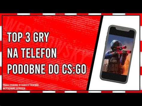 Speed Art Miniaturka Top 3 Gry Na Tel Podobne Do CS GO YouTube