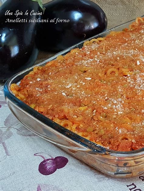 Anelletti Siciliani Al Forno Ricetta Della Tradizione Una Spia In