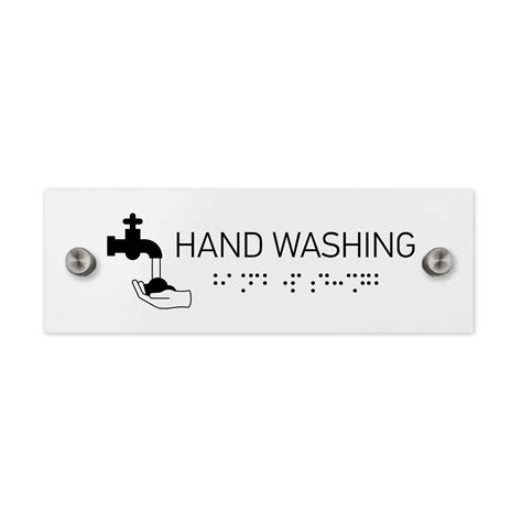 Hand Washing Sign White Acrylic Sign With Braille Bsign