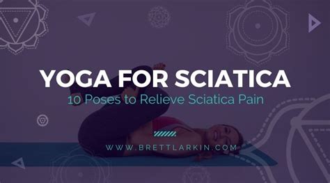 Yoga For Sciatica 10 Poses To Relieve Sciatica Pain Laptrinhx News