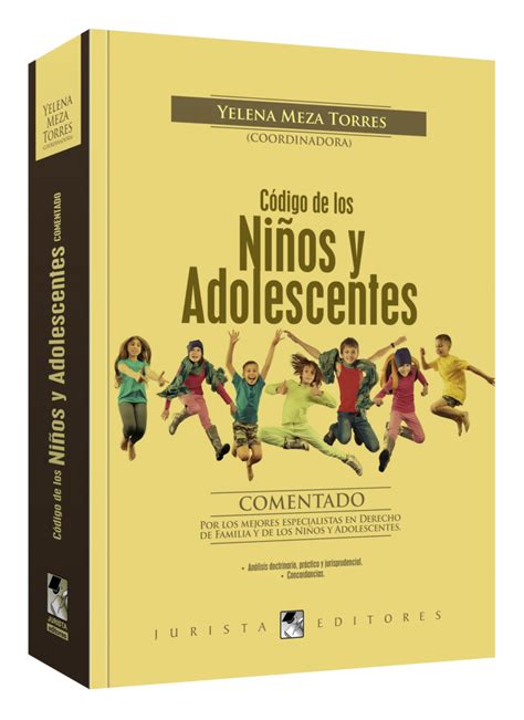 Código De Los Niños Y Adolescentes Comentado · Jurista Editores