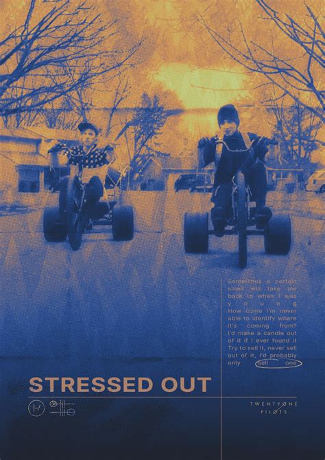 Stressed Out poster + an alternate version! : r/twentyonepilots