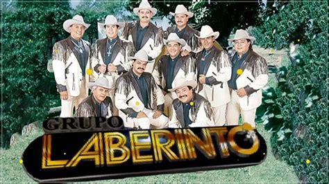 Los 30 Grandes Exitos De Grupo Laberinto Grupo Laberinto Corridos De