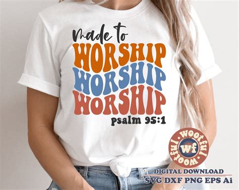 Made To Worship Svg Psalm 95 1 Religious Quote Religious Etsy