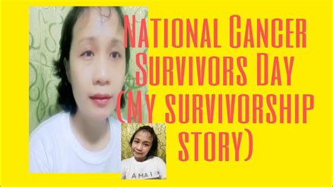 National Cancer Survivor Day My Survivorship Story Youtube