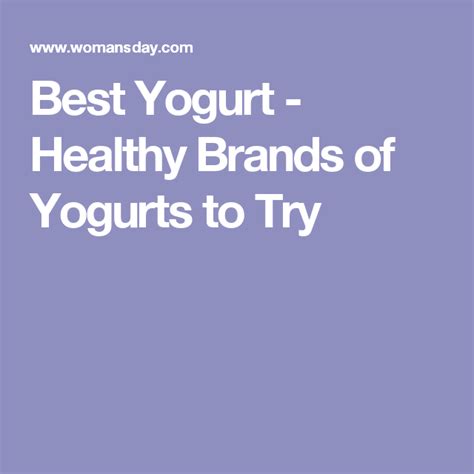 8 Of The Best Yogurts To Buy