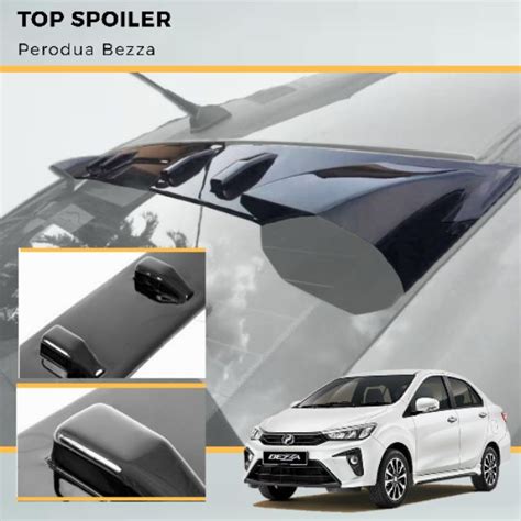 Perodua Bezza 2016 2023 New Bezza Rear Roof Window Visor Spoiler Rear