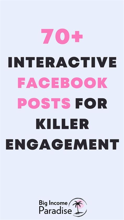 Boost Engagement With 70 Interactive Facebook Posts