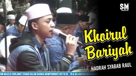 Khoirol Bariyah Hadrah Raul Majelis Sholawat Syabab Youtube