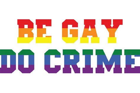 Be Gay Do Crime SVG Graphic By TEESHOP Creative Fabrica