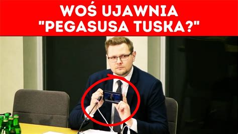 WOŚ UJAWNIA PEGASUSA TUSKA NOTATKI ZABRANE WOSIOWI PRZEZ SŁUŻBY