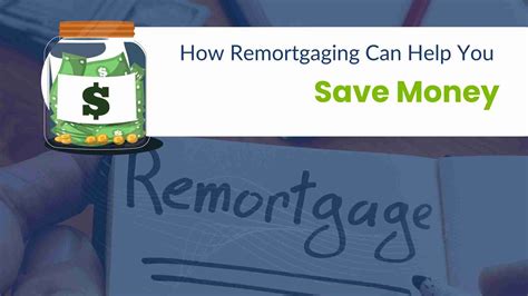 How Remortgaging Can Help You Save Money The Mortgage Stop