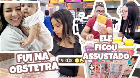 Voltei Na Obstetra Ver O Que Aconteceu Fomos As Compras Djalma