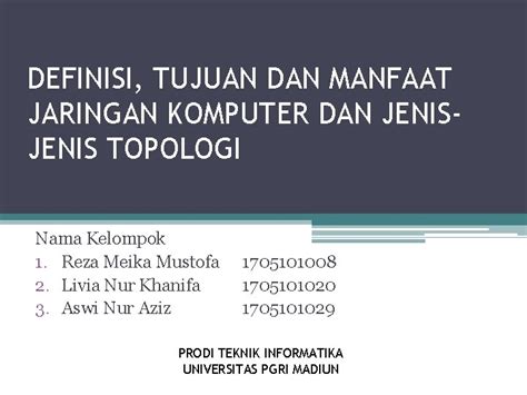 Definisi Tujuan Dan Manfaat Jaringan Komputer Dan Jenis