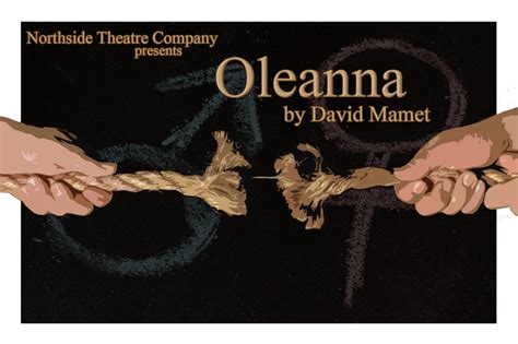 Oleanna by David Mamet - San Jose, CA at Northside Theatre Company ...