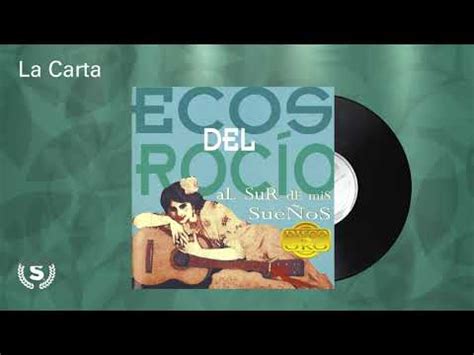 Ecos Del Rocio La Carta Audio Oficial Youtube