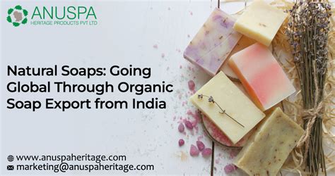 Organic Soap Export from India: Going Global Through