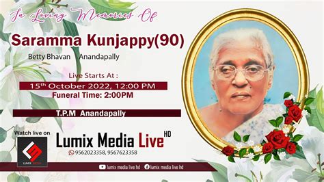 Funeral Services Saramma Kunjappy Lumix Media Live Youtube