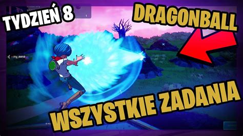 Jak wykonać wszystkie zadania Dragonballa tygodnia 8 go Fortnite