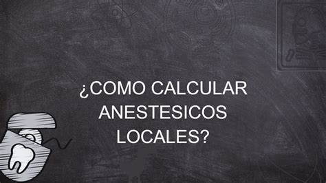 Como Calcular Anestésicos locales en Odontologia YouTube