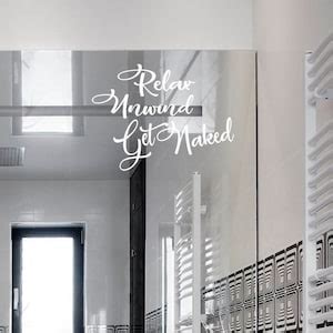 Relax Unwind Get Naked Bathroom Decal Bedroom Wall Art Shower Door Decals Mirror Vinyl