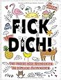 Fuck Das Ultimative Fluch Und Schimpfmalbuch F R Erwachsene Amazon