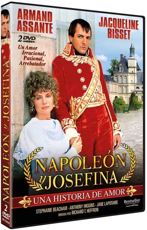 Napoleón Y Josefina Una Historia De Amor Napoleon And Josephine A