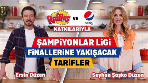 Pepsi Ve Ruffles Katk Lar Yla Ampiyonlar Ligi Finallerine Yak Acak