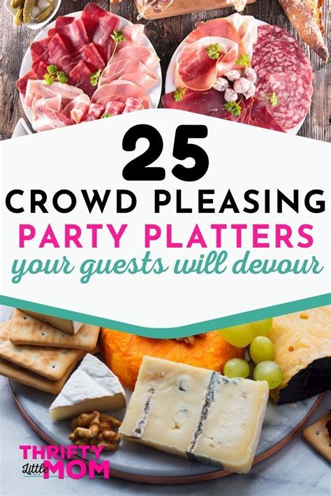 A Platter With Cheeses And Meats On It The Title Reads 25 Crowd