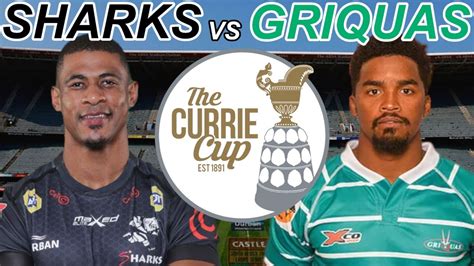 Sharks Vs Griquas Live Commentary Currie Cup 2022 Round 2 Youtube