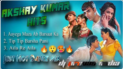 Akshay Kumar Old Hits Song Just Hot Dance Mix Dj Provas Nadia Youtube
