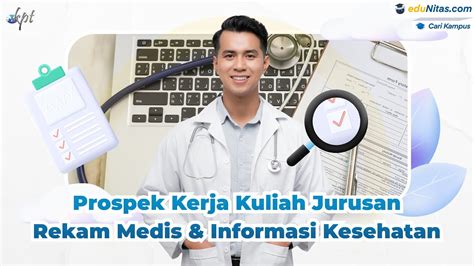 Prospek Kerja Kuliah Jurusan Rekam Medis Informasi Kesehatan YouTube