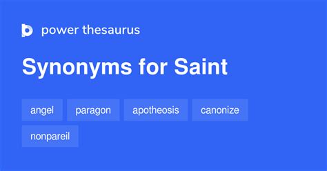 Saint synonyms - 883 Words and Phrases for Saint