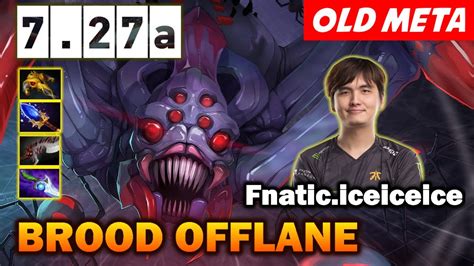 Offlane Broodmother Is Back Ft Fnatic Iceiceice Dota A