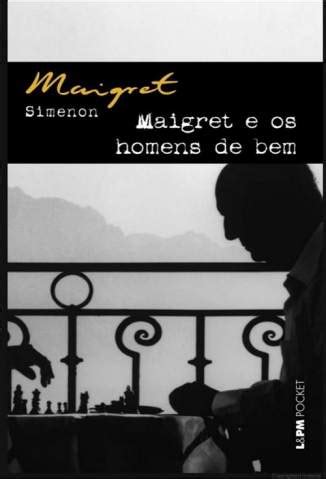 Baixar Livro Maigret E Os Homens De Bem Georges Simenon Em Epub Pdf