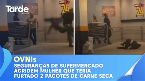 Seguranças de supermercado em Guarulhos agridem mulher que teria