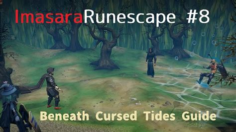 Runescapequest Beneath Cursed Tides Youtube