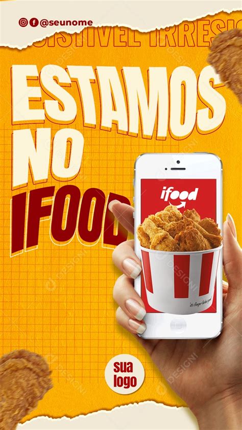 Story Frango Frito Estamos No Ifood Venha Conferir Social Media Psd