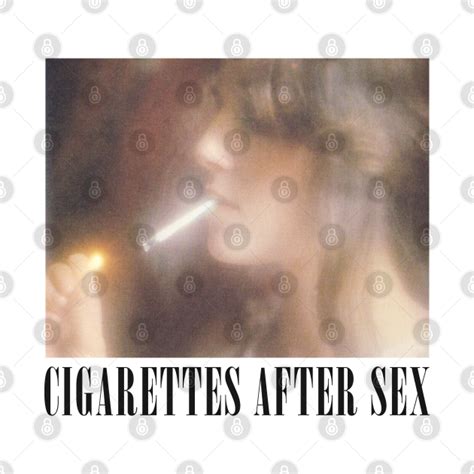 Cigarettes After Sex Retro Aesthetic Design Cigarettes After Sex T Shirt TeePublic