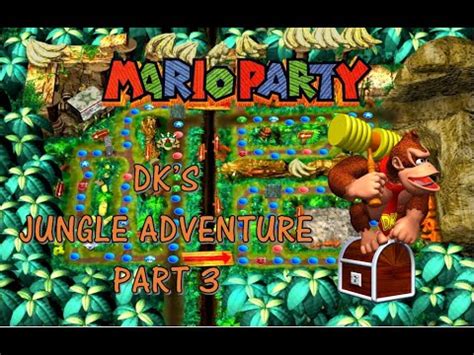 Mario Party Dk S Jungle Adventure Part Youtube