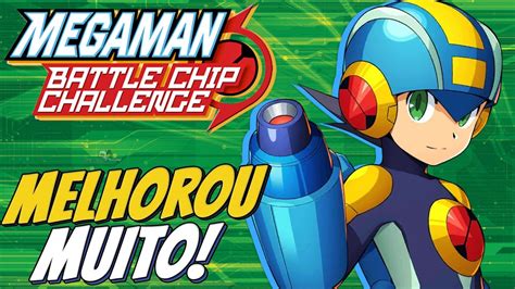 AGORA O JOGO FICOU BOM Mega Man Battle Chip Challenge YouTube